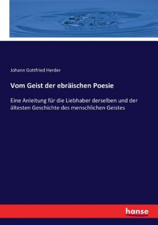 Kniha Vom Geist der ebraischen Poesie Johann Gottfried Herder
