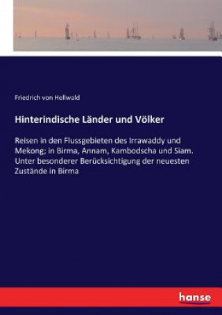 Книга Hinterindische Lander und Voelker von Hellwald Friedrich von Hellwald