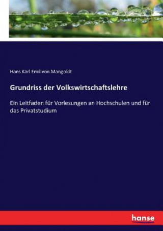 Knjiga Grundriss der Volkswirtschaftslehre Hans Karl Emil von Mangoldt