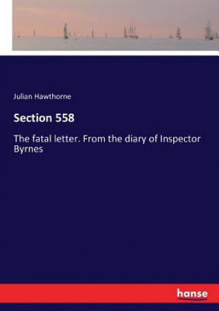 Kniha Section 558 Julian Hawthorne