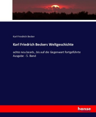 Carte Karl Friedrich Beckers Weltgeschichte Karl Friedrich Becker