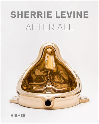 Kniha Sherrie Levine: After All Staatliches Museum für Kunst und Design Nürnberg Neues Museum