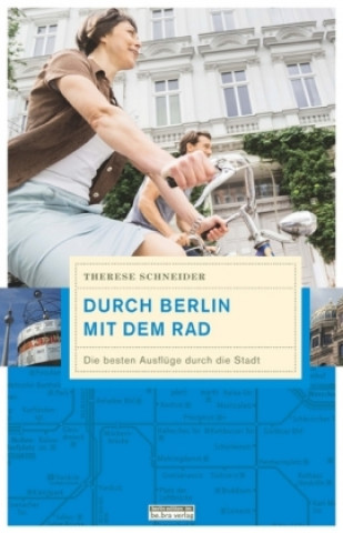 Carte Durch Berlin mit dem Rad Therese Schneider
