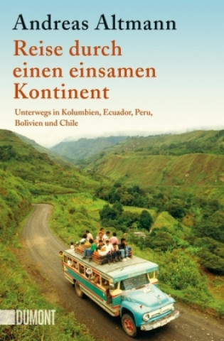 Книга Reise durch einen einsamen Kontinent Andreas Altmann