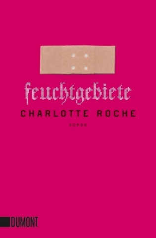 Книга Feuchtgebiete Charlotte Roche