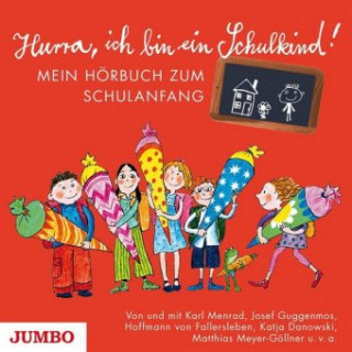 Audio Hurra, ich bin ein Schulkind! Hans Hellbach