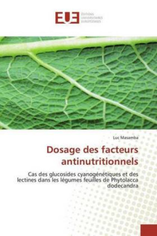 Könyv Dosage des facteurs antinutritionnels Luc Masamba