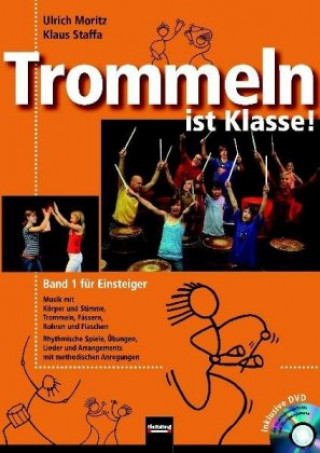 Könyv Trommeln ist Klasse! Band 1 für Einsteiger Ulrich Moritz