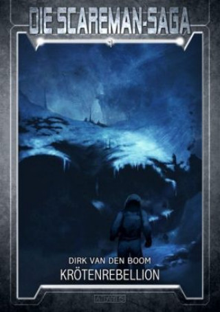 Livre Die Scareman-Saga 7: Krötenrebellion Dirk van den Boom