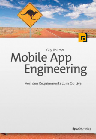 Книга Mobile App Engineering Guy Vollmer