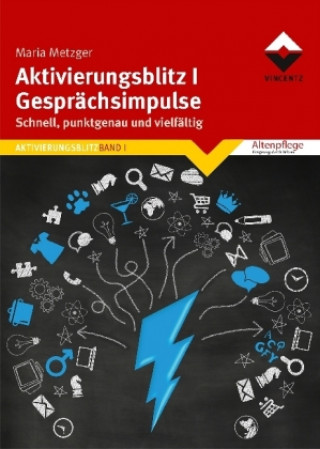 Könyv Aktivierungsblitz - Gesprächsimpulse. Bd.1 Maria Metzger