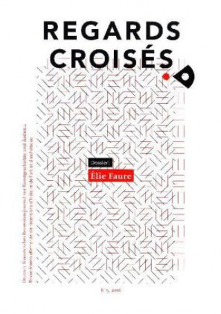 Kniha Regards croisés N°5, 2016 Claudia Blümle