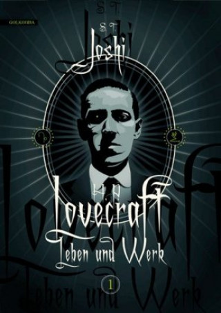 Książka H. P. Lovecraft - Leben und Werk 1 S. T. Joshi