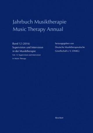 Kniha Supervision und Intervision in der Musiktherapie / Supervision and Intervision in Music Therapy Hanna Schirmer