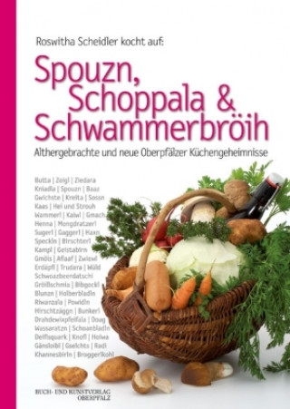 Carte Spouzn, Schoppala & Schwammerbröih Roswitha Scheidler