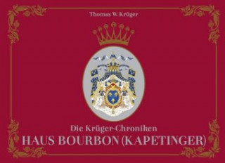 Kniha Die Krüger-Chroniken Thomas W. Krüger