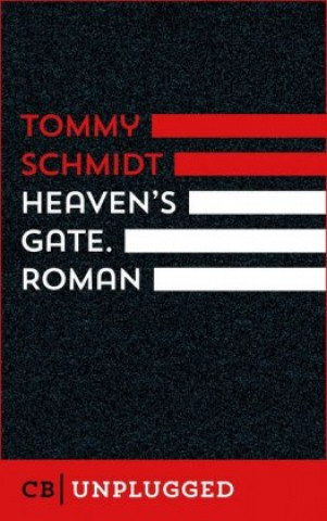 Knjiga Heaven's Gate Tommy Schmidt