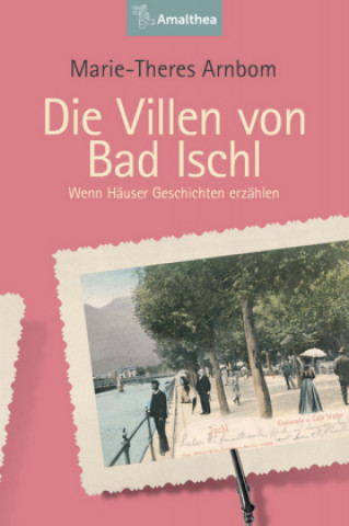 Könyv Die Villen von Bad Ischl Marie-Theres Arnborn