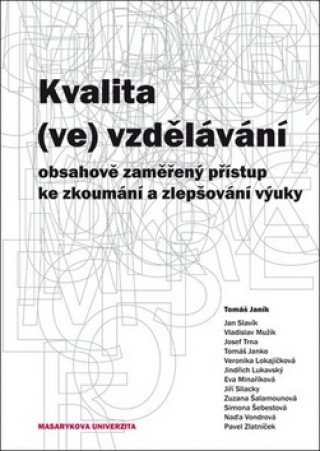 Könyv Kvalita (ve) vzdělávání Tomáš Janík