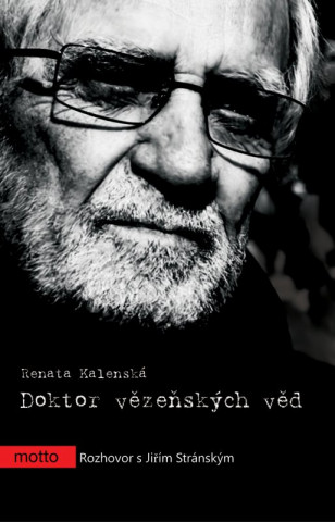 Kniha Doktor vězeňských věd Renata Kalenská