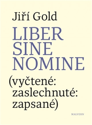 Könyv Liber sine nomine Jiří Gold