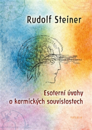 Kniha Esoterní úvahy o karmických souvislostech Rudolf Steiner