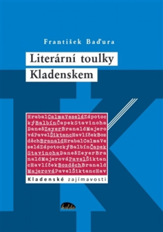 Könyv Literární toulky Kladenskem František Baďura