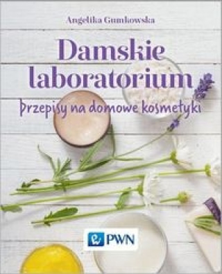 Könyv Damskie laboratorium Angelika Gumkowska
