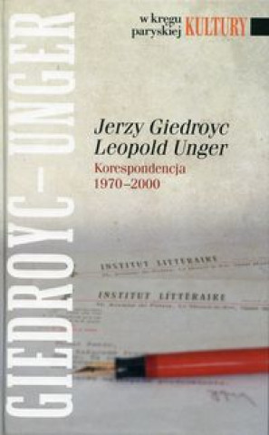 Kniha Jerzy Giedroyc Leopold Unger Iwona Hofman