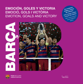 Könyv Barça. Emoción, goles y victoria NATALIA ARROYO CLAVELL