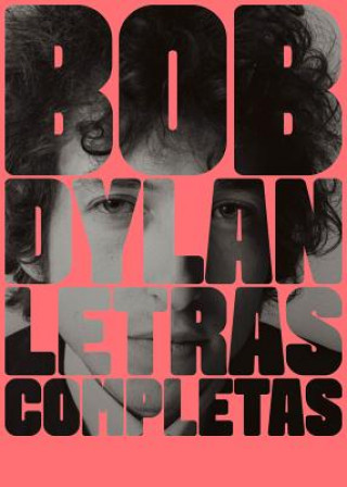 Kniha Letras completas BOB DYLAN