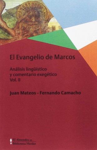 Könyv EVANGELIO DE MARCOS, EL VOL. II 