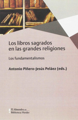 Βιβλίο LIBROS SAGRADOS EN LAS GRANDES RELIGIONES, LOS 