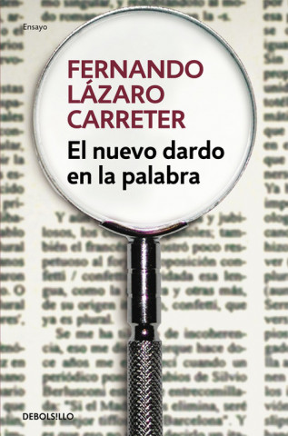 Carte El nuevo dardo en la palabra FERNANDO LAZARO CARRETER