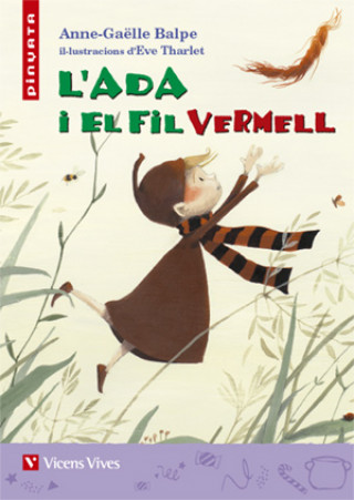 Knjiga L'ADA I EL FIL VERMELL (PINYATA) ANNE-GAELLE BALPE