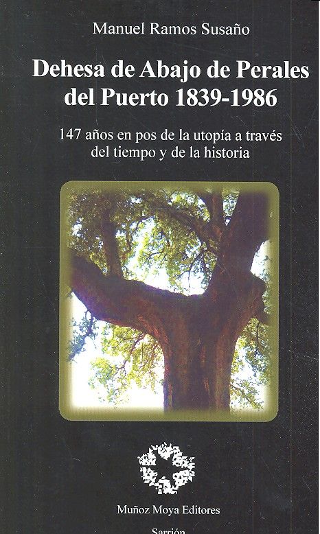 Carte DEHESA DE ABAJO DE PERALES DEL PUERTO 1839-1986 