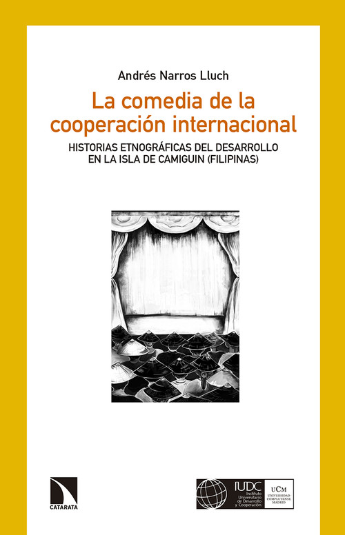 Knjiga La comedia de la cooperación internacional: historias etnográficas sobre impacto y sostenibilidad en la isla de Camiguin (Filipinas) 