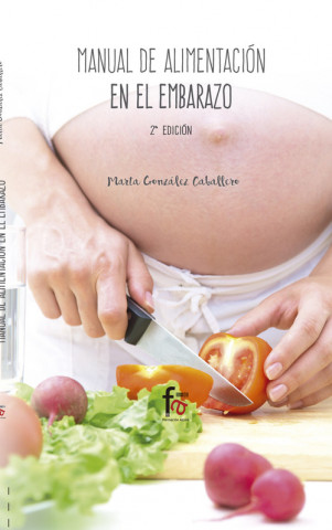 Kniha Manual de alimentación en el embarazo MARTA GONZÁLEZ CABALLERO