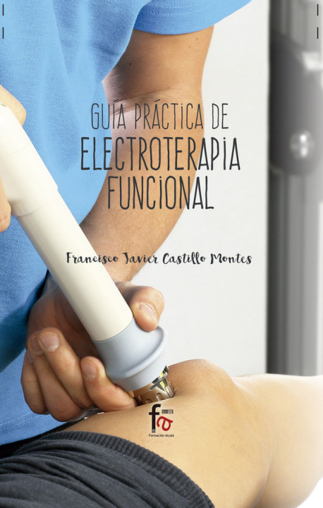 Carte Guía práctica de electroterapia funcional 