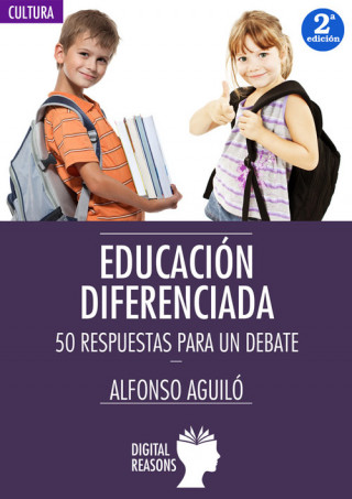Книга Educación diferenciada. 50 respuestas para un debate ALFONSO AGUILO
