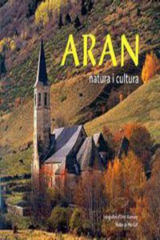Carte Aran : natura i cultura Oriol Alamany Sesé