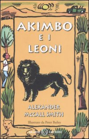 Kniha Akimbo e i leoni Alexander McCall Smith