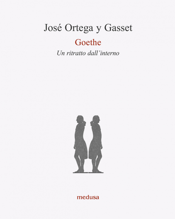 Książka Goethe. Un ritratto dall'interno José Ortega y Gasset