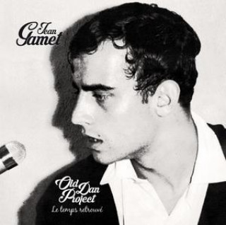 Audio Old Dan Project Jean Gamet