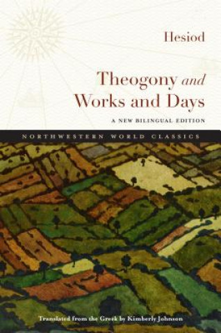 Kniha Theogony and Works and Days Kimberly Johnson