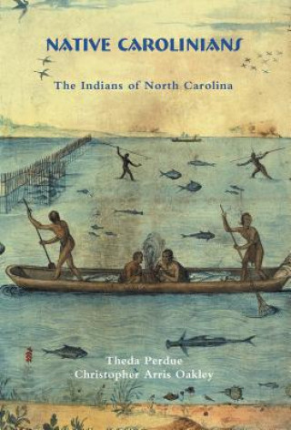 Buch Native Carolinians Theda Perdue