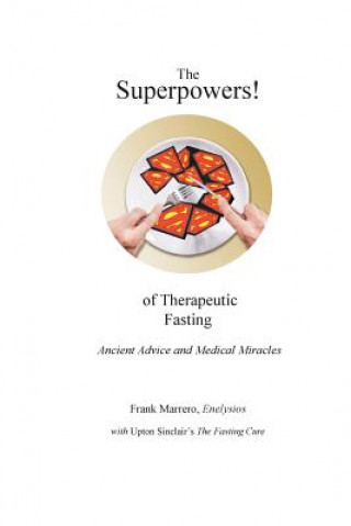 Libro SUPERPOWERS OF THERAPEUTIC FAS Frank a. Marrero