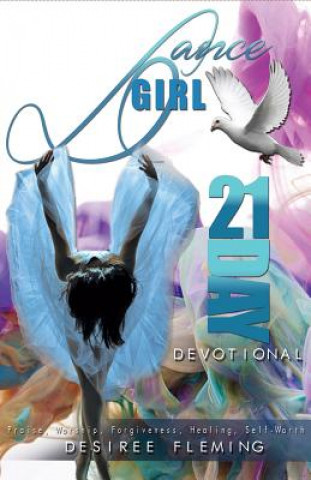 Book Dance Girl 21-Day Devotional Desiree Fleming