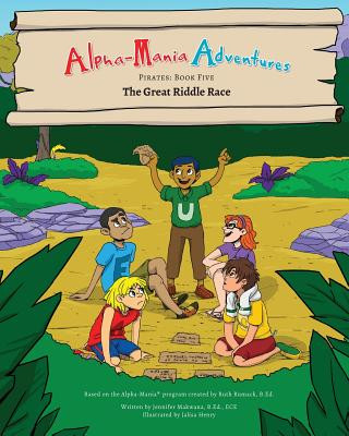 Kniha Alpha-Mania Adventures Jennifer Makwana