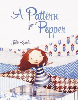 Könyv A Pattern for Pepper Julie Kraulis